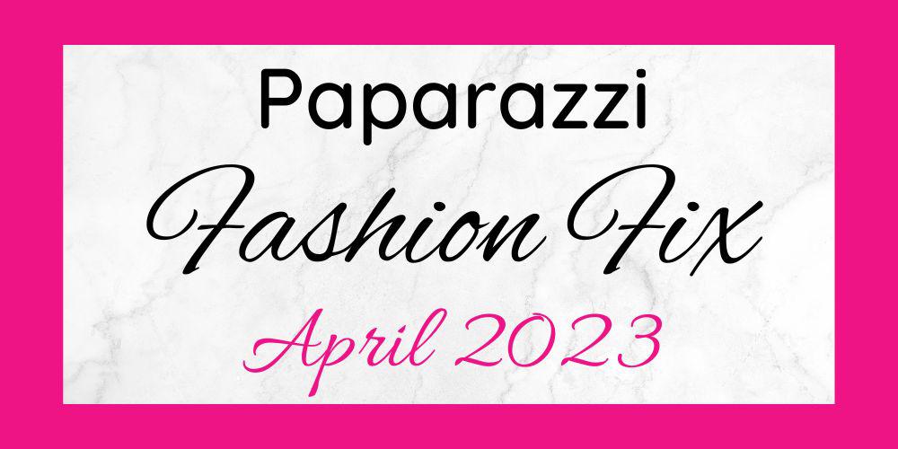 April 2023 Fashion Fix Sets are here!