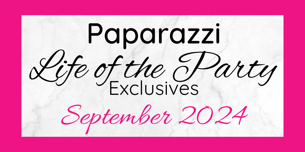 Blog post title image for Paparazzi Life of the Party Exclusives September 2024