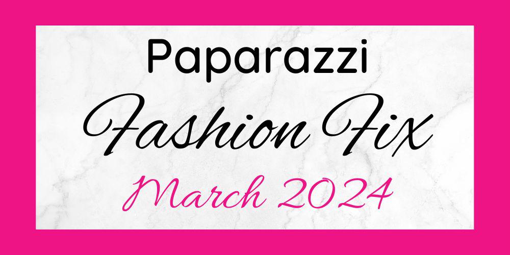 March 2024 Fashion Fix Sets are here!